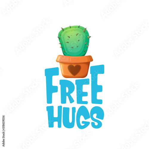 Free hugs text and cartoon green cactus in pot white on violet background. funny houseplant icon with quote or slogan for print on tee. International free hugs day concept