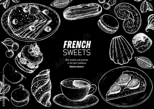 A set of french desserts with crepes, croissant, eclair, fig pie, ispahan, macaron, madeleines. French cuisine top view frame. Food menu design template. Hand drawn sketch vector illustration.