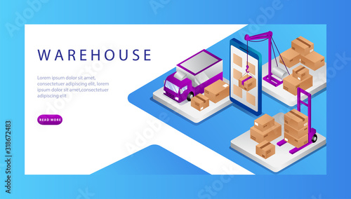 Isometric Warehouse Landing Page Concept. Delivery home and office. Delivery Truck, Smartphone With App, Crane, Loader and Cargo. Vector Illustration