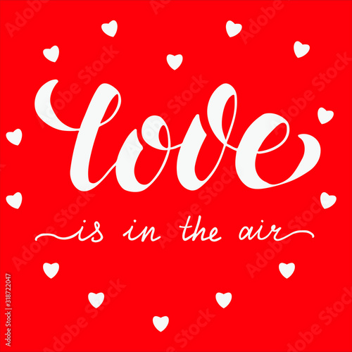 Love is in the air lettering composition photo