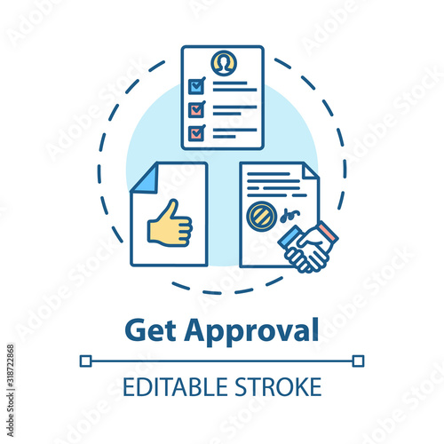 Get approval concept icon. Legal certificate. Get loan. Official confirmation. Corporate document. Seal deal idea thin line illustration. Vector isolated outline RGB color drawing. Editable stroke
