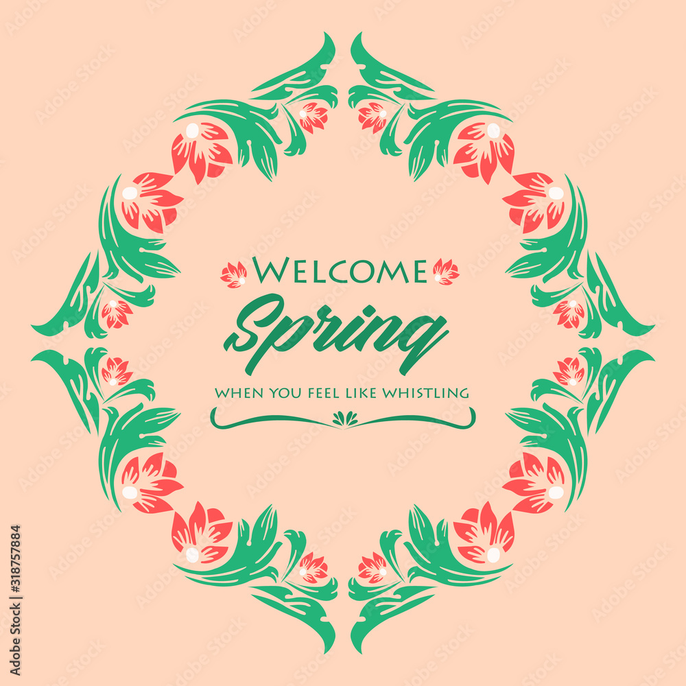 Unique shape Pattern of leaf and floral frame, for welcome spring greeting card template design. Vector Unique shape Pattern of leaf and floral frame, for welcome spring greeting card template design. Vector