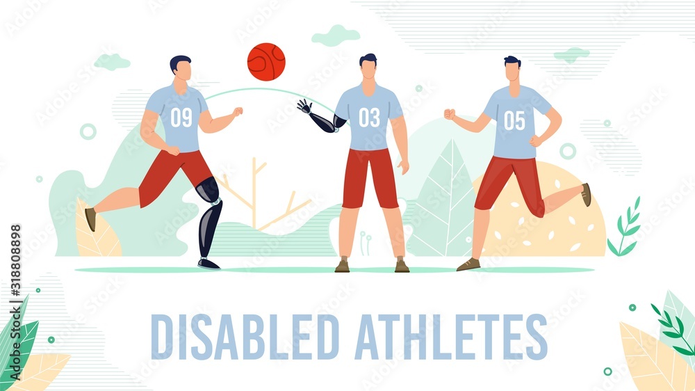 Disabled Athlete Trendy Flat Vector Banner, Poster Template. Injured Sportsman, Basketball Team Player with Hand, Leg Amputations Playing Ball and Running with Modern Robotic Prosthesis Illustration Disabled Athlete Trendy Flat Vector Banner, Poster Template. Injured Sportsman, Basketball Team Player with Hand, Leg Amputations Playing Ball and Running with Modern Robotic Prosthesis Illustration