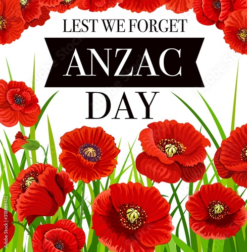 Anzac Day poppy flowers, national remembrance day of Australia and New Zealand, vector poster. Anzac day poppy commemoration symbol of army soldiers and veterans of war