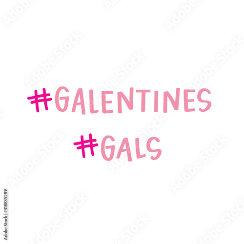 Hashtag Galentines Day
