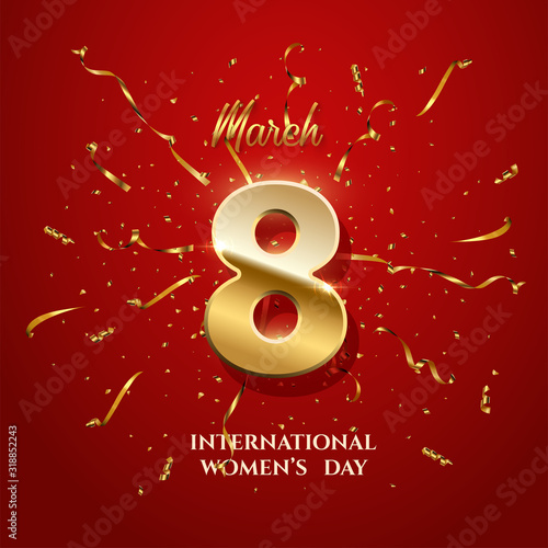 Vector International Women's Day greeting card template. Number eight with sparkling gold ribbons and confetti on red background. 8 march luxury background.