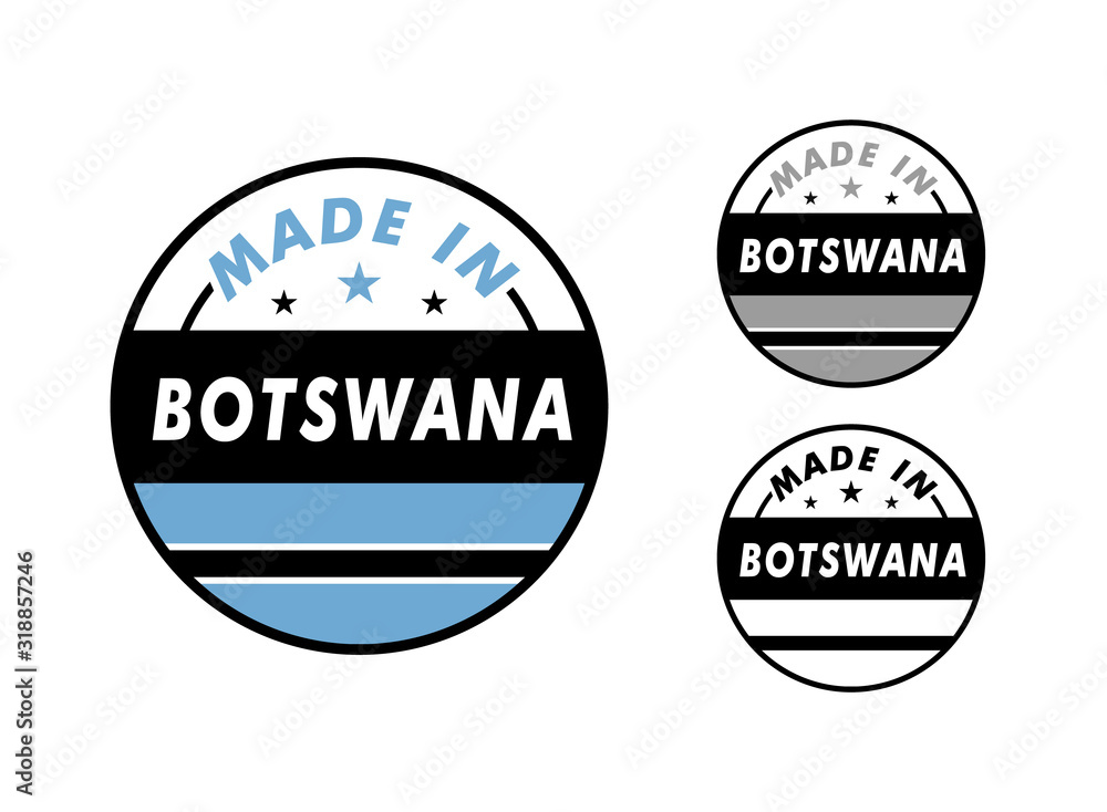 Fototapeta premium Made in Botswana with and Botswana flag for label, stickers, badge
