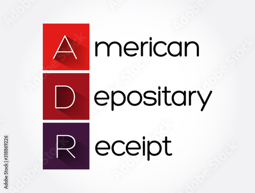 ADR - American Depositary Receipt acronym, business concept background