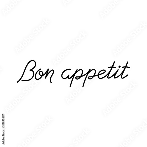 Bon appetit, a handwritten phrase . Vector illustration, calligraphy