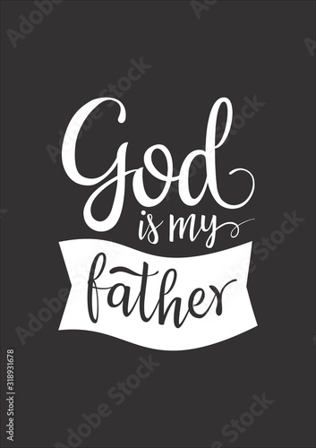 God is may father