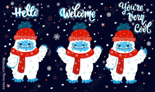 Cute snow yeti winter with lettering calligraphy quotes vector set. Happy cartoon yeti with red winter hat and scarf greeting, wave hand, approve. Hello, Welcome, You are Very Cool. Winter holidays