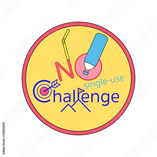 No single-use plastic challenge typographic design on round warning sign background as a gimmick. Vector illustration outline icon design style.