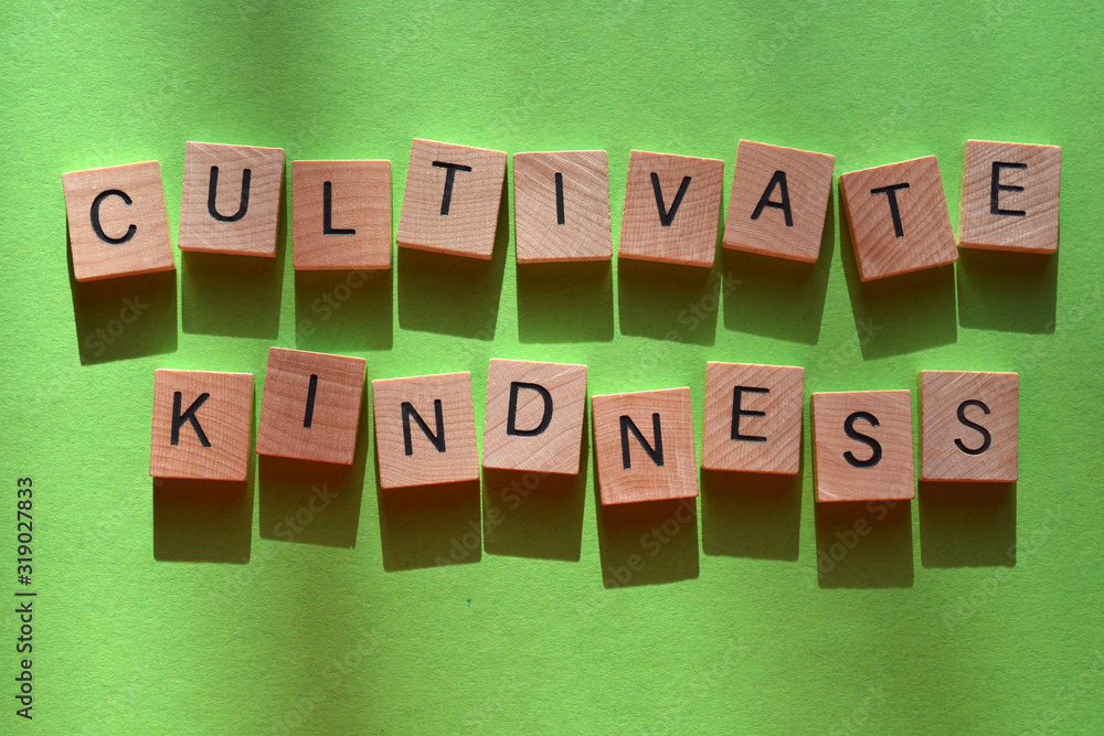 Cultivate Kindness, words on green background Stock Photo | Adobe Stock