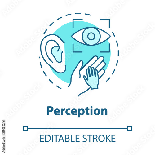 Perception concept icon. Sensory organs. Sight, hearing, touch. Receiving external information idea thin line illustration. Vector isolated outline RGB color drawing. Editable stroke