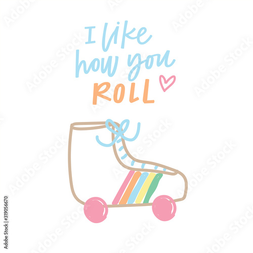 I like how you roll