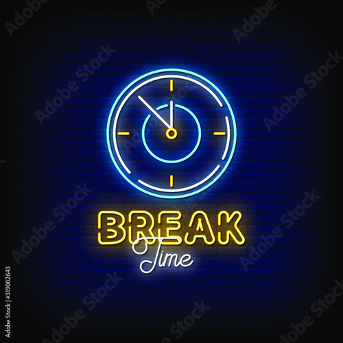 Break Time Neon Signs Style Text Vector