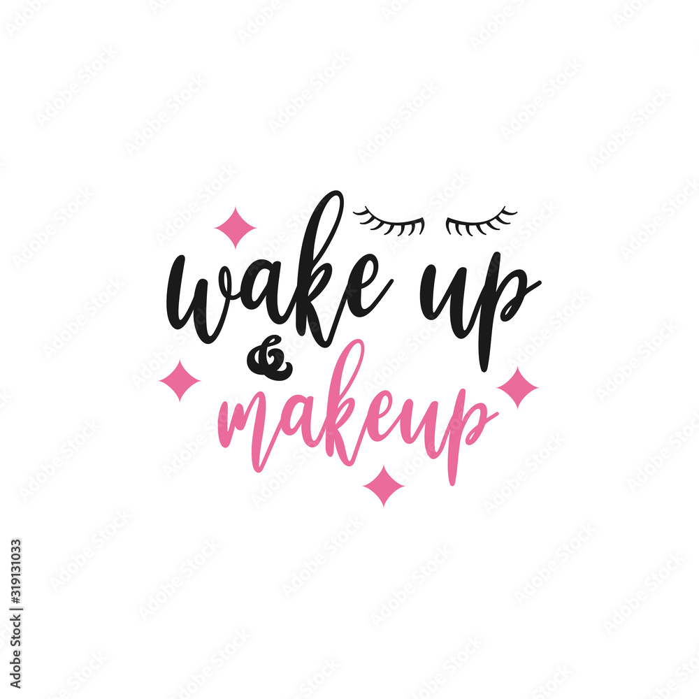 Makeup quote lettering typography