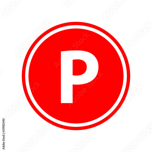 Red circle parking sign with capital letter P