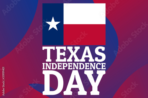 March 2 is Texas Independence Day. Holiday concept. Template for background, banner, card, poster with text inscription. Vector EPS10 illustration.