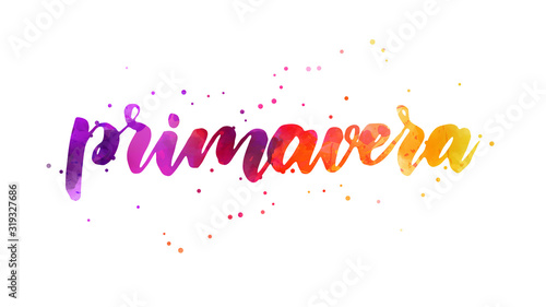 Primavera - watercolor lettering