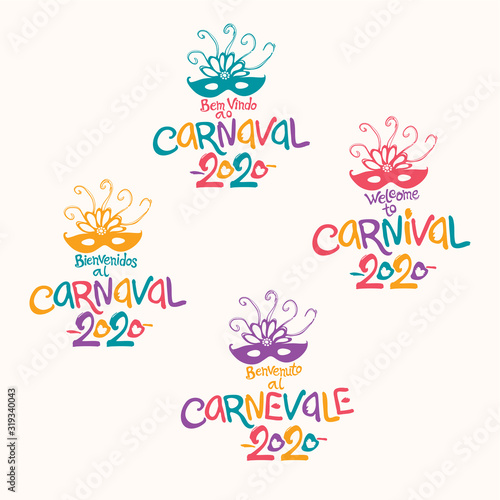 Welcome to Carnival. 2020. Set of four bright Carnival logos in four languages, English, Italian, Spanish and Portuguese. Logo in Carnival, Carnaval. Vector handwritten logo with masks. 