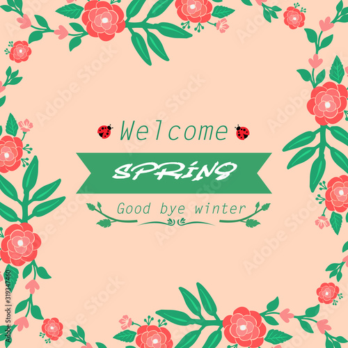 Cute pattern of leaf and red floral frame, for welcome spring greeting card wallpaper design. Vector