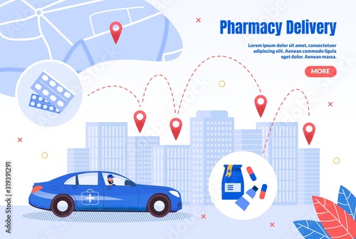 Pharmacy Express Delivery Service Trendy Flat Vector Web Banner, Landing Page Template. Pharmaceutical Company Salesman or Agent, Courier Riding Car, Delivering Orders to City Clients Illustration