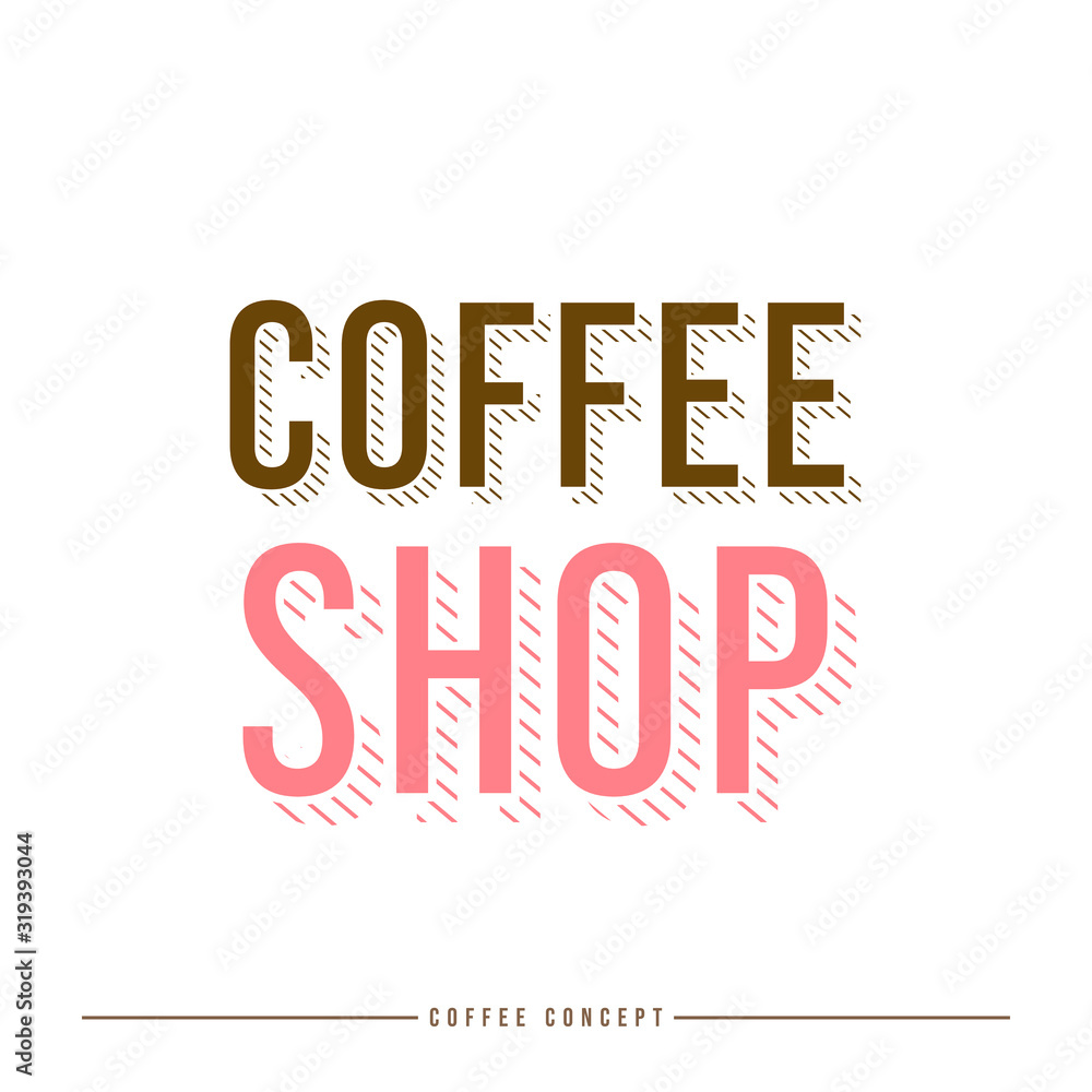 Coffee lettering, Shop promotion motivation. Coffee lettering, Shop promotion motivation.