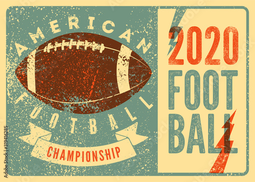 American Football Championship 2020 typographical vintage style poster. Retro vector illustration.