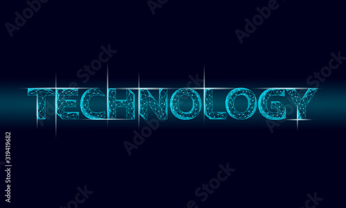Word technology in modern glowing low poly design. Futuristic cyberspace font lettering. Light effect digital sign inscription. Neon vector illustration