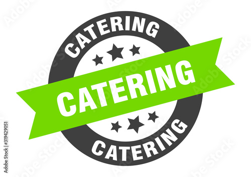 catering sign. catering round ribbon sticker. catering tag