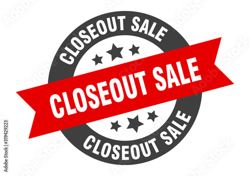 closeout sale sign. closeout sale round ribbon sticker. closeout sale tag
