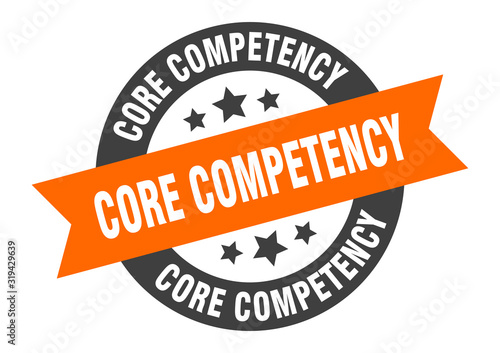 core competency sign. core competency round ribbon sticker. core competency tag