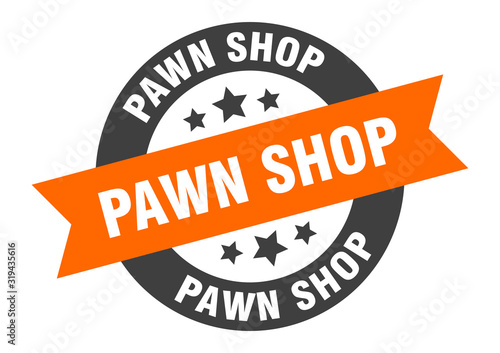 pawn shop sign. pawn shop round ribbon sticker. pawn shop tag
