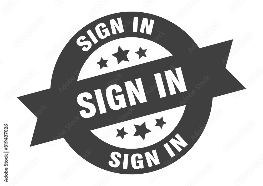 Fototapeta premium sign in sign. sign in round ribbon sticker. sign in tag