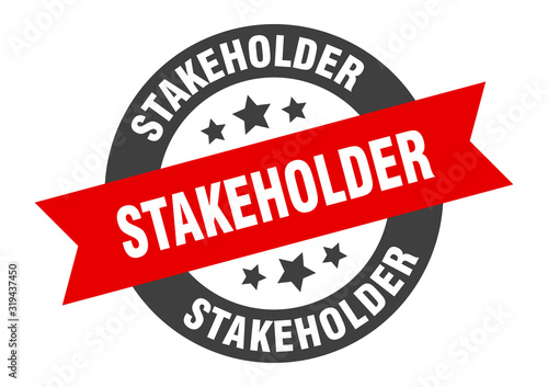 stakeholder sign. stakeholder round ribbon sticker. stakeholder tag