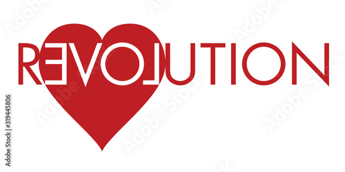 Révolution écrit en rouge sur fond blanc avec quatre lettres inversées pour former le mot love sur le fond d’une silhouette de cœur.