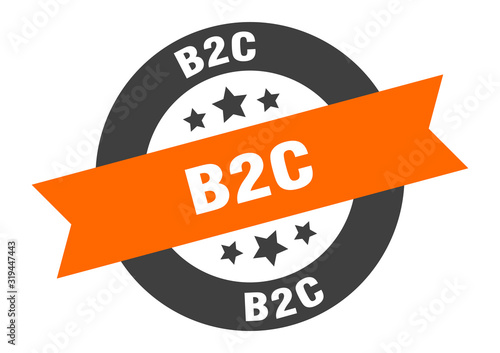 b2c sign. b2c round ribbon sticker. b2c tag