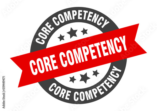 core competency sign. core competency round ribbon sticker. core competency tag