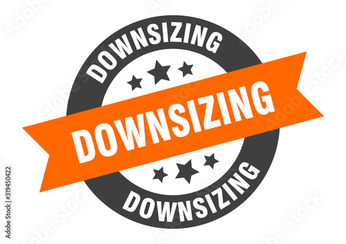 downsizing sign. downsizing round ribbon sticker. downsizing tag