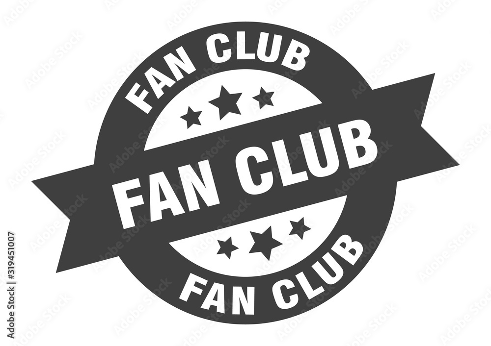 Obraz premium fan club sign. fan club round ribbon sticker. fan club tag