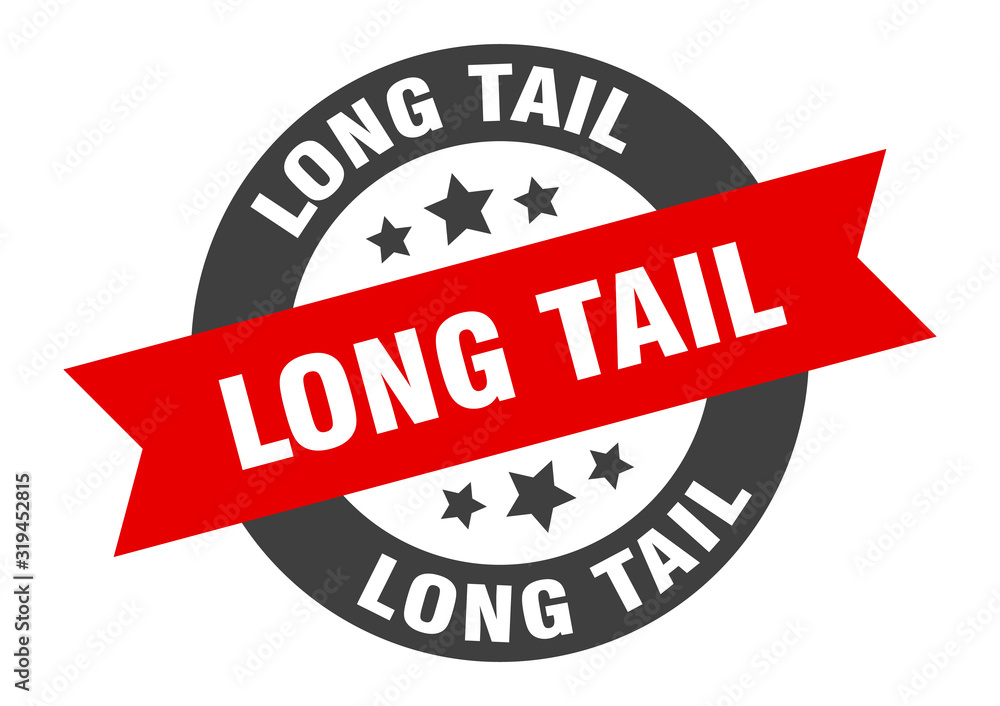 Fototapeta premium long tail sign. long tail round ribbon sticker. long tail tag
