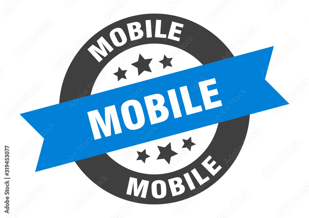 Fototapeta premium mobile sign. mobile round ribbon sticker. mobile tag