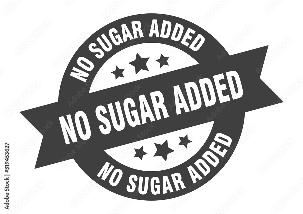 no sugar added sign. no sugar added round ribbon sticker. no sugar added tag