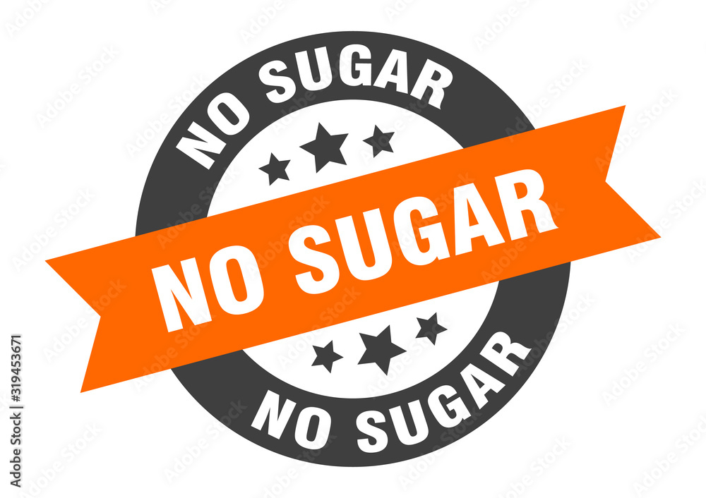 Obraz premium no sugar sign. no sugar round ribbon sticker. no sugar tag