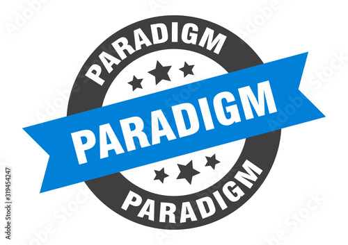 paradigm sign. paradigm round ribbon sticker. paradigm tag