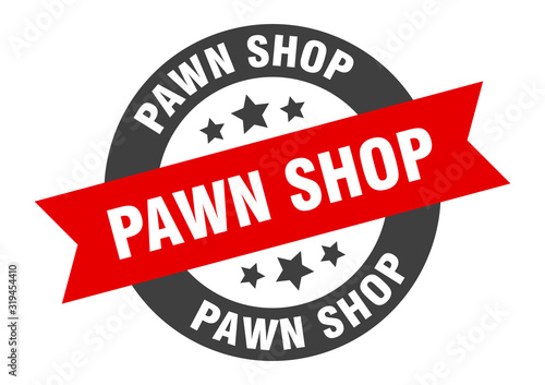 pawn shop sign. pawn shop round ribbon sticker. pawn shop tag