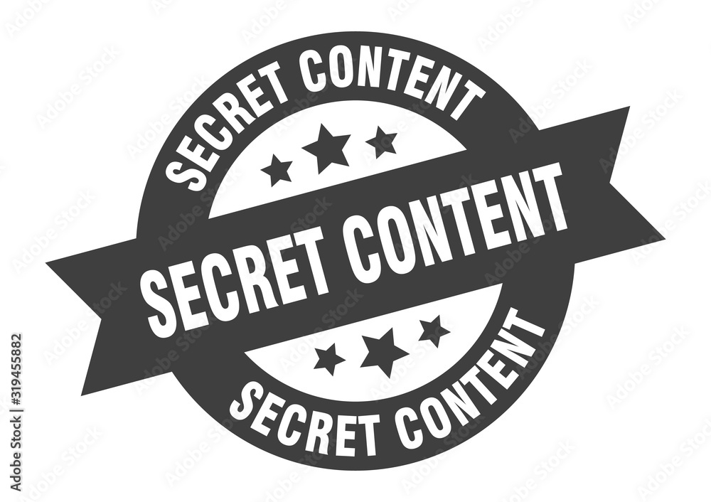 secret content sign. secret content round ribbon sticker. secret content tag