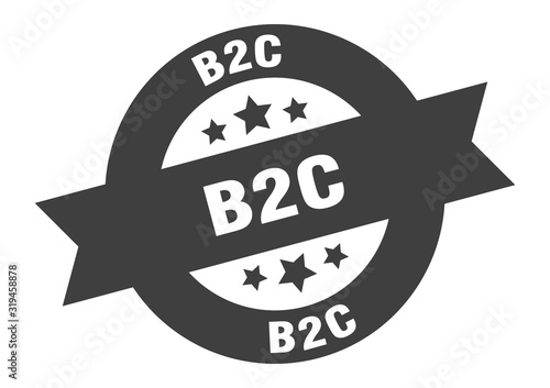 b2c sign. b2c round ribbon sticker. b2c tag