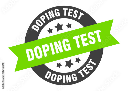 doping test sign. doping test round ribbon sticker. doping test tag